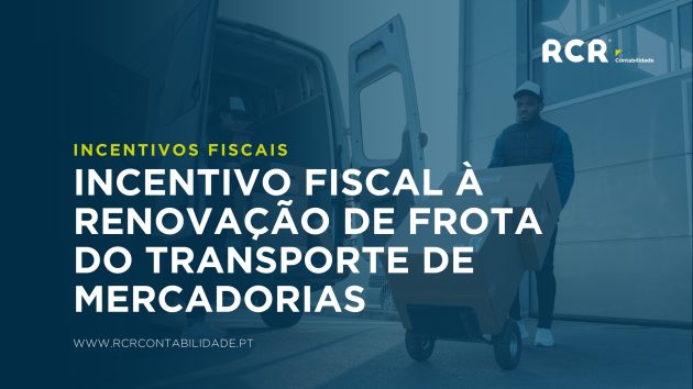 Incentivo Fiscal à Renovação de Frota do Transporte de Mercadorias