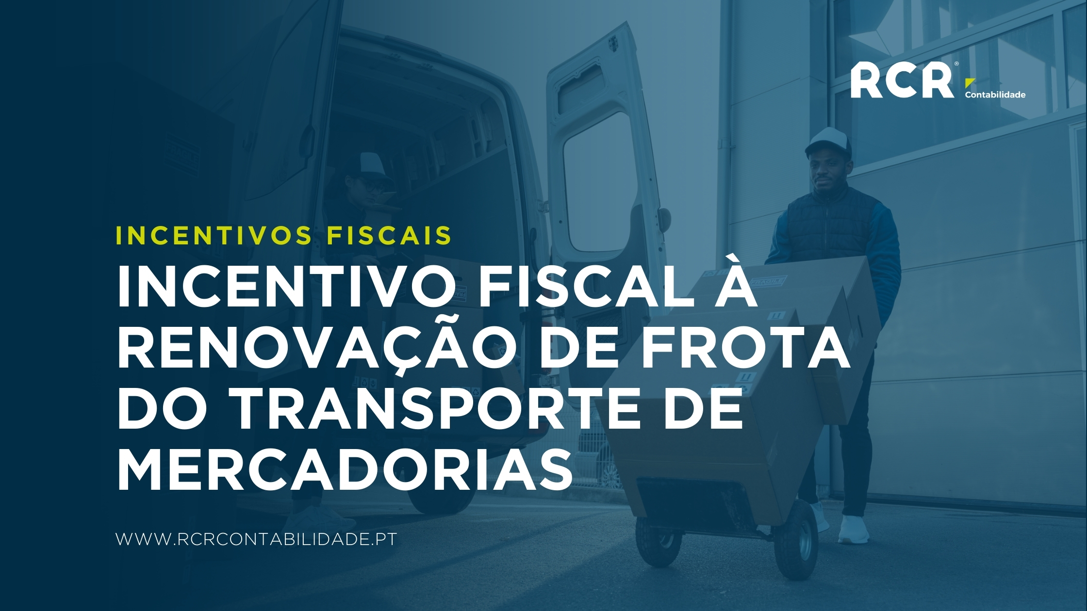 Incentivo Fiscal à Renovação de Frota do Transporte de Mercadorias