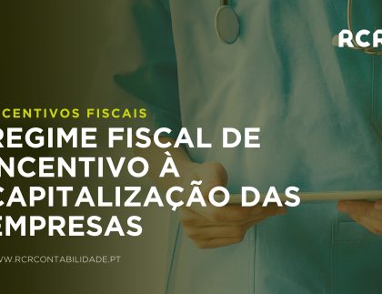 Regime Fiscal de Incentivo à Capitalização das Empresas